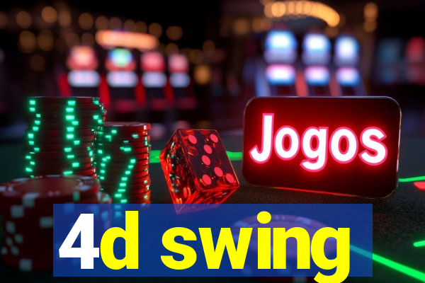 4d swing